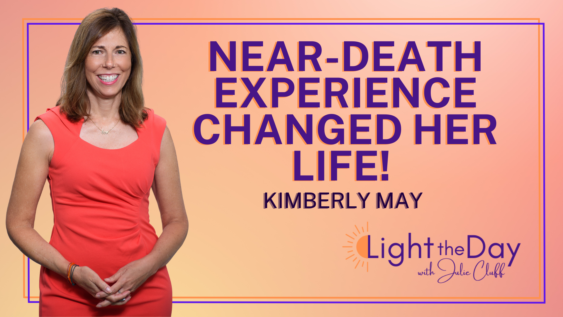 Light the Day podcast with Julie Cluff ehttps://www.inspirewellness.net https://www.instagram.com/inspire_wellnessllc https://www.facebook.com/InspireWellnessLLC https://www.linkedin.com/in/kimberly-may