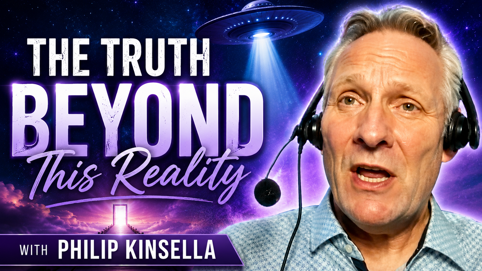 UFOs, Mediumship, the Afterlife & the Truth Beyond This Reality with Philip Kinsella