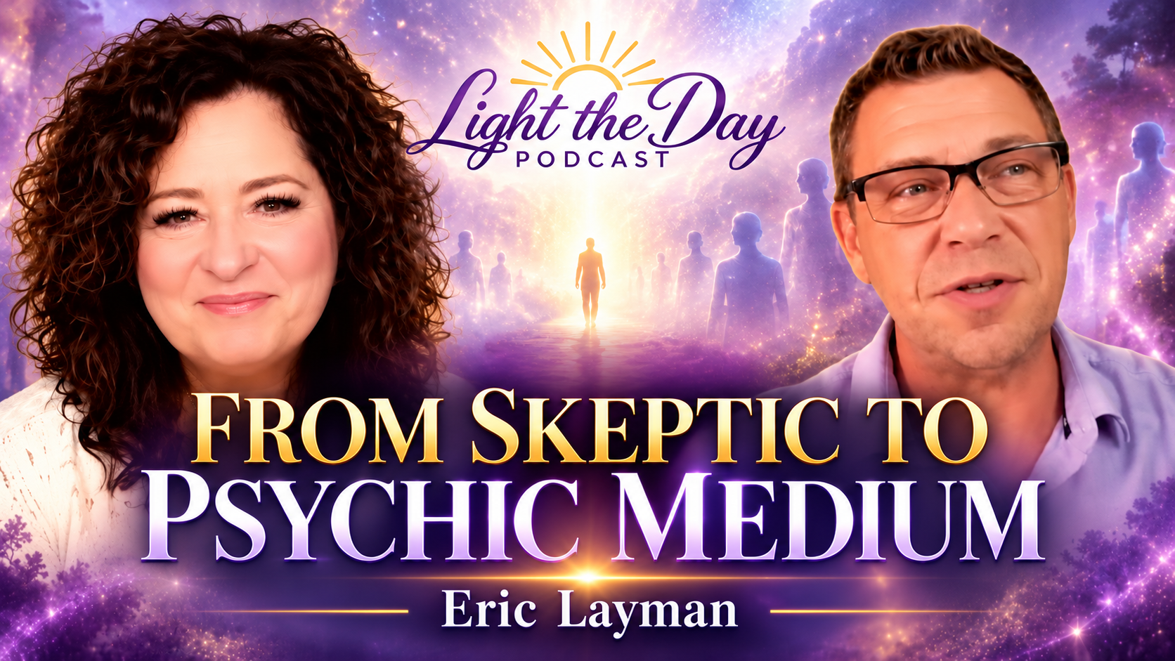I SAW My GRANDMOTHER’S SPIRIT, From Skeptic to PSYCHIC MEDIUM with Eric Layman
